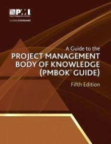 PROJECT MANAGEMENT BODY OF KNOWLEDGE 5TH Edition {A Guide to the Project Management Body of Knowledge}: PMBOK(R) Guide by Project Management Institute (Jan 1, 2013) (PMBOK GUIDE 5TH) - Project Management Institute