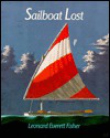 Sailboat Lost - Leonard Everett Fisher