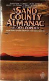 A Sand County Almanac - Aldo Leopold