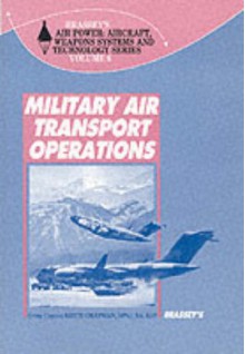 Military Air Transport Operations - Keith Chapman