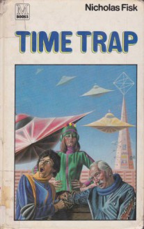 Time Trap - Nicholas Fisk