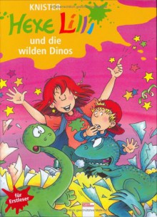 Hexe Lilli Und Die Wilden Dinos - KNISTER