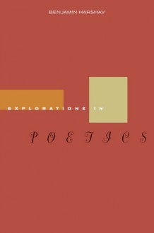 Explorations in Poetics - Benjamin Harshav, Barbara Harshav