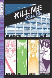 Kill Me, Kiss Me, Volume 1 - Lee Young You