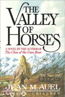 The Valley of Horses, Part 1 of 2 (Earth's Children, #2) - Jean M. Auel, Donada Peters