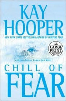 Chill of Fear (Fear trilogy #2 - BCU #8) - Kay Hooper