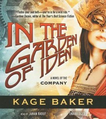 In the Garden of Iden - Kage Baker