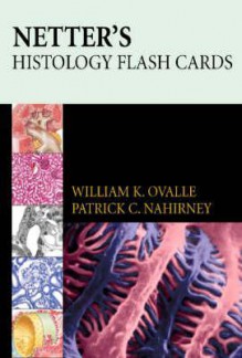 Flash Cards: Netter's Histology Flash Cards - NOT A BOOK