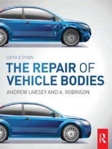 repair of vehicle bodies - Andrew Livesey