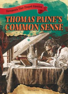 Thomas Paine's Common Sense - Ryan Nagelhout