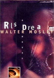 RL's Dream - Walter Mosley