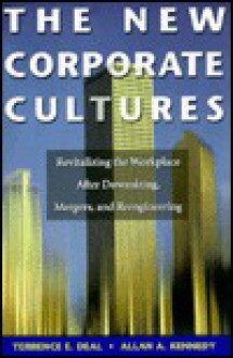 Corporate Cultures on Edge: Rebuilding in the Wake of Downsizing, Mergers and Engineering - Terrence E. Deal, Allan A. Kennedy