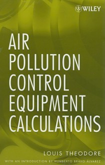 Air Pollution Control Equipment Calculations - Louis Theodore