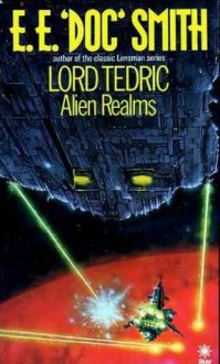 Alien Realms - Gordon Eklund, E.E. "Doc" Smith