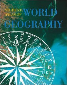 Student Atlas Of World Geography - John Logan Allen