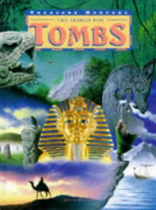 Discovering Tombs (Treasure Seekers) - Anita Ganeri