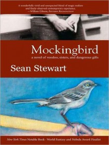 Mockingbird - Sean Stewart