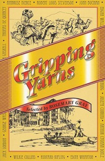 Gripping Yarns (Special Editions) - R. Gray