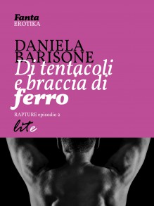 Di tentacoli e braccia di ferro - Daniela Barisone