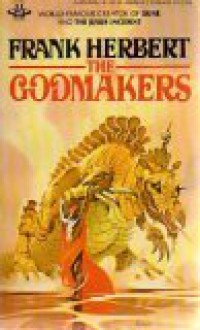 The Godmakers - Frank Herbert