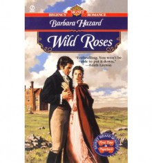 Wild Roses - Barbara Hazard