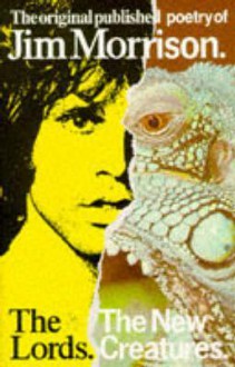 The Lords and The New Creatures - Jim Morrison