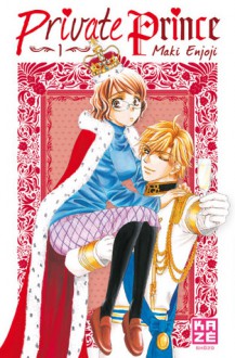 Private Prince, volume 1 - Maki Enjouji