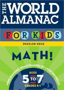 The World Almanac for Kids Puzzler Deck: Numbers & Counting: Ages 5-7, Grades K-1 - Lynn Brunelle