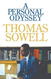 A Personal Odyssey - Thomas Sowell