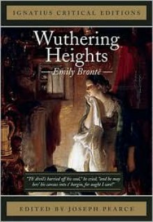 Wuthering Heights - Joseph Pearce, Emily Brontë