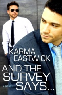 And The Survey Says... - Karma Eastwick