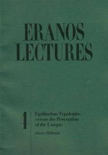 Egalitarian Typologies Versus The Perception Of The Unique - James Hillman