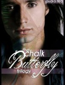 Chalk Butterfly: The Complete Trilogy - Audra Red