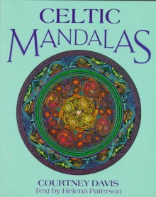 Celtic Mandalas - Courtney Davis