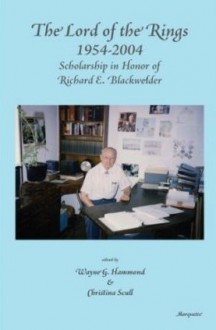 The Lord of the Rings 1954-2004: Scholarship in Honor of Richard E. Blackwelder - praca zbiorowa