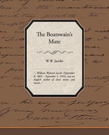 The Boatswain's Mate - W.W. Jacobs