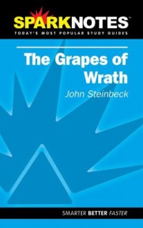 SparkNotes Literature Guide: The Grapes of Wrath - SparkNotes Editors, John Steinbeck