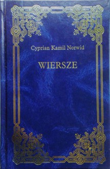 Wiersze - Cyprian Kamil Norwid