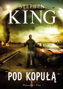 Pod kopułą - Stephen King