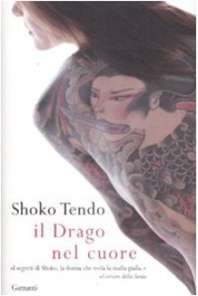 Il drago nel cuore - Shoko Tendo, Stefania Cherchi