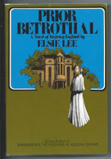 Prior Betrothal - Elsie Lee