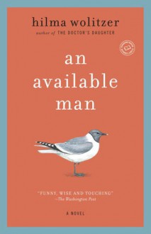 An Available Man - Hilma Wolitzer