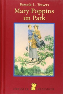 Mary Poppins im Park - P.L. Travers, Horst Lemke