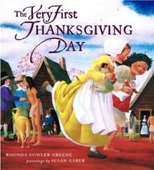 The Very First Thanksgiving Day - Rhonda Gowler Greene