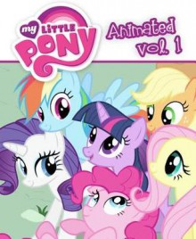 My Little Pony Animated Volume 1 - Various