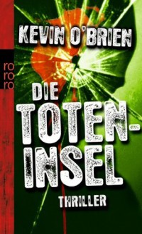 Die Toteninsel - Kevin O'Brien, Joachim Peters