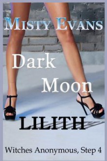 Dark Moon Lilith - Misty Evans