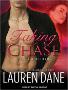 Taking Chase - Lauren Dane, Aletha George