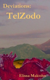 TelZodo (Deviations, #5) - Elissa Malcohn