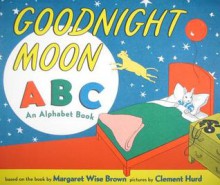 Goodnight Moon ABC: An Alphabet Book - Margaret Wise Brown, Clement Hurd